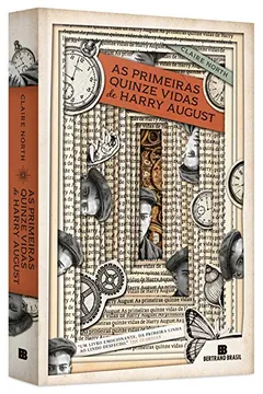 Capa do livro As Primeiras Quinze Vidas de Harry August