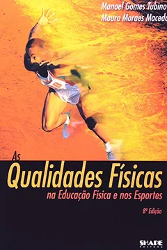 Livro As Qualidades Físicas Na Educação Física E Nos Esportes - Resumo, Resenha, PDF, etc.