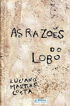 Livro As Razoes Do Lobo - Resumo, Resenha, PDF, etc.