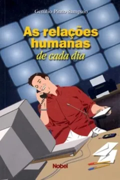 Capa do livro As Relações Humanas De Cada Dia