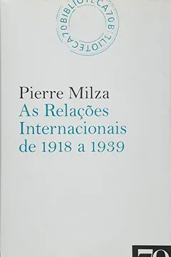 Livro As Relações Internacionais de 1918 a 1939 - Resumo, Resenha, PDF, etc.