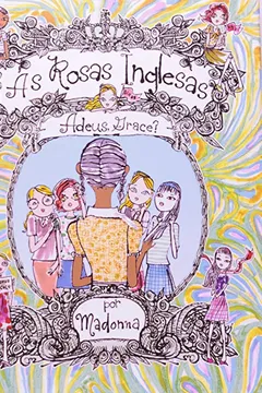 Capa do livro As Rosas Inglesas. Adeus Grace? - Volume 2
