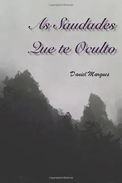 Livro As Saudades Que Te Oculto - Resumo, Resenha, PDF, etc.