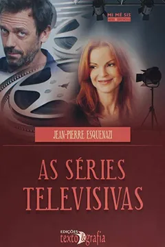 Livro As Series Televisivas - Coleção MI.MÉ.SIS. Número 9 - Resumo, Resenha, PDF, etc.