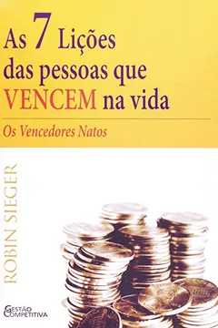 Livro As Sete Lições Das Pessoas Que Vencem Na Vida - Resumo, Resenha, PDF, etc.