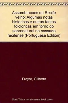 Livro As Sombrações do Recife Velho - Resumo, Resenha, PDF, etc.