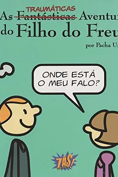 Livro As Traumáticas Aventuras do Filho do Freud - Volume 2 - Resumo, Resenha, PDF, etc.