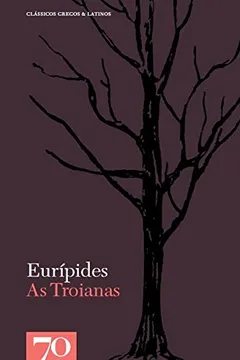 Livro As Troianas - Resumo, Resenha, PDF, etc.