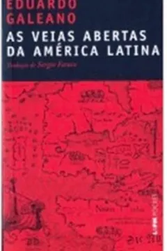 Livro As Veias Abertas Da América Latina - Coleção L&PM Pocket - Resumo, Resenha, PDF, etc.