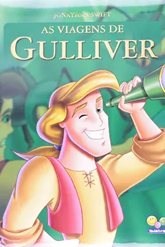 Livro As Viagens De Gulliver - Coleção Grandes Aventuras - Resumo, Resenha, PDF, etc.