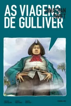 Livro As Viagens de Gulliver - Volume 1. Coleção Farol HQ - Resumo, Resenha, PDF, etc.