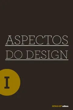 Livro Aspectos do Design 1 - Série Design - Resumo, Resenha, PDF, etc.