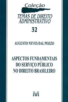 Livro Aspectos Fundamentais Do Serviço Público No Direito Brasileiro - Resumo, Resenha, PDF, etc.