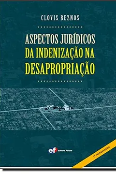 Livro Aspectos Jurídicos Da Indenização Na Desapropriação - Resumo, Resenha, PDF, etc.