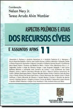 Livro Aspectos Polêmicos e Atuais dos Recursos Cíveis e Assuntos Afins - Volume 11 - Resumo, Resenha, PDF, etc.