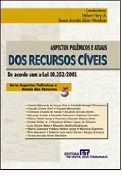 Livro Aspectos Polemicos E Atuais Dos Recursos Civeis - Resumo, Resenha, PDF, etc.