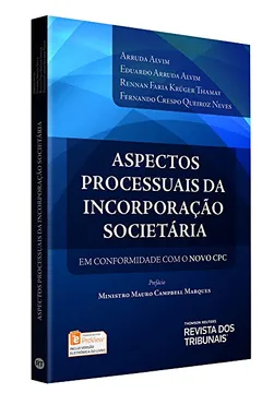 Livro Aspectos Processuais da Incorporação Societária - Resumo, Resenha, PDF, etc.