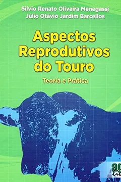 Capa do livro Aspectos Reprodutivos do Touro. Teoria e Prática