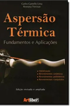 Livro Aspersão Térmica. Fundamentos e Aplicações - Resumo, Resenha, PDF, etc.