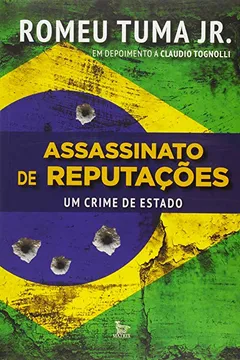 Livro Assassinato de Reputações. Um Crime de Estado - Resumo, Resenha, PDF, etc.