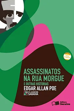 Livro Assassinatos na Rua Morgue e Outras Histórias - Coleção Clássicos Saraiva - Resumo, Resenha, PDF, etc.