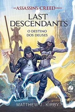 Livro Assassin’s Creed - Last descendants: O destino dos deuses (Vol. 3) - Resumo, Resenha, PDF, etc.