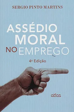 Livro Assédio Moral no Emprego - Resumo, Resenha, PDF, etc.