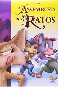 Livro Assembleia Dos Ratos - Coleção Fabulas Encantadas - Resumo, Resenha, PDF, etc.