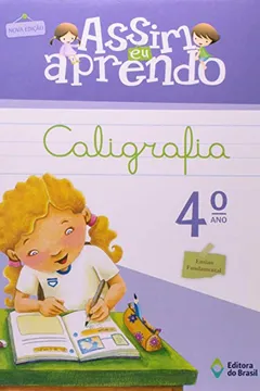 Livro Assim Eu Aprendo. Caligrafia 4º Ano - Resumo, Resenha, PDF, etc.