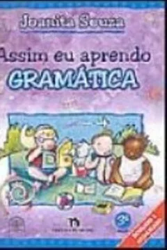 Livro Assim Eu Aprendo Gramatica - 3ª Série - Resumo, Resenha, PDF, etc.