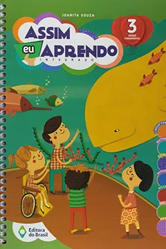 Livro Assim Eu Aprendo Integrado. 3º Ano - Resumo, Resenha, PDF, etc.