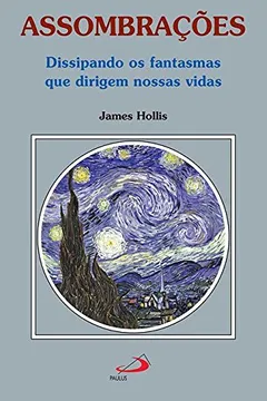 Livro Assombraçoes - Dissipando Os Fantasmas Que - Resumo, Resenha, PDF, etc.