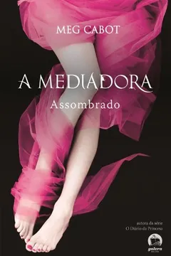 Livro Assombrado - Coleção a Mediadora - Resumo, Resenha, PDF, etc.