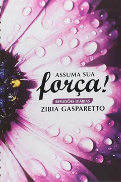 Livro Assuma Sua Força - Resumo, Resenha, PDF, etc.