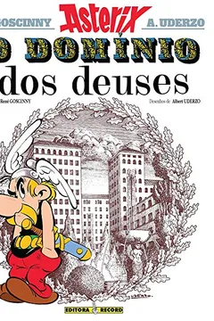 Livro Asterix - Asterix e o Domínio dos Deuses - Volume 17 - Resumo, Resenha, PDF, etc.