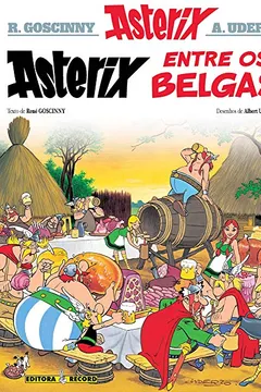 Livro Asterix - Asterix entre Os Belgas - Volume 24 - Resumo, Resenha, PDF, etc.