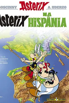 Livro Asterix - Asterix Na Hispânia - Volume 14 - Resumo, Resenha, PDF, etc.