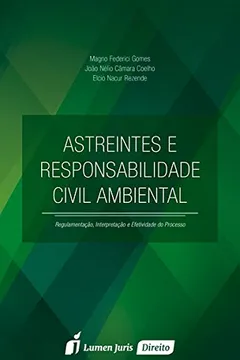 Capa do livro Astreintes e Responsabilidade Civil Ambiental