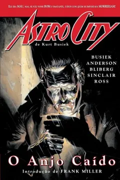 Livro Astro City. O Anjo Caido - Resumo, Resenha, PDF, etc.