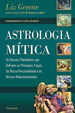 Livro Astrologia Mítica - Resumo, Resenha, PDF, etc.