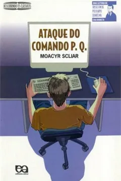 Livro Ataque do Comando P.Q. - Coleção Descobrindo os Clássicos - Resumo, Resenha, PDF, etc.