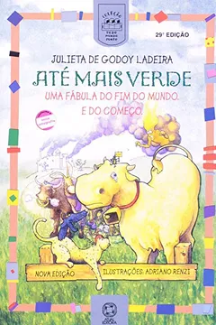Livro Até Mais Verde - Coleção Todo Mundo Junto - Resumo, Resenha, PDF, etc.