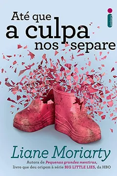 Livro Até que a Culpa nos Separe - Resumo, Resenha, PDF, etc.