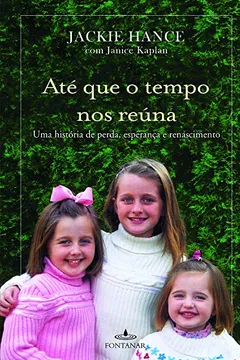 Livro Até Que O Tempo Nos Reúna - Resumo, Resenha, PDF, etc.