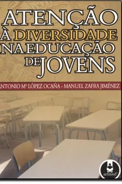 Livro Atenção a Diversidade na Educação de Jovens - Resumo, Resenha, PDF, etc.