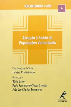 Livro Atenção a Saude de Populações Vulneráveis - Resumo, Resenha, PDF, etc.