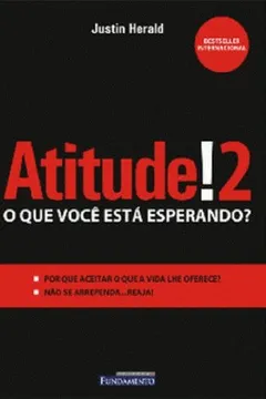 Livro Atitude! O Que Você Esta Esperando? - Volume 2 - Resumo, Resenha, PDF, etc.