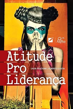 Livro Atitude Pro Liderança - Resumo, Resenha, PDF, etc.