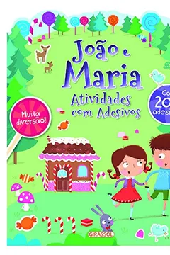 Livro Atividades com Adesivos. João e Maria - Resumo, Resenha, PDF, etc.