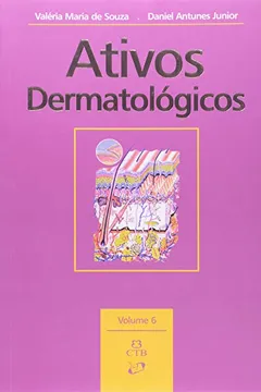 Livro Ativos Dermatológicos - Volume 6 - Resumo, Resenha, PDF, etc.
